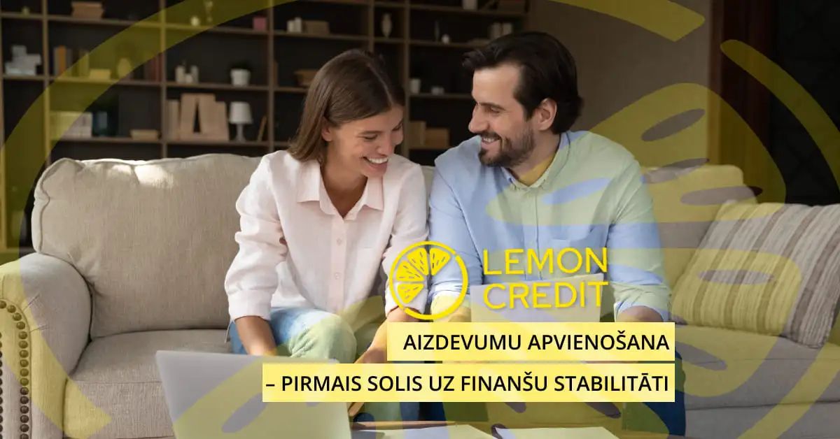 bilde aizdevumu apvienošana - pirmais solis uz finanšu stabilitāti