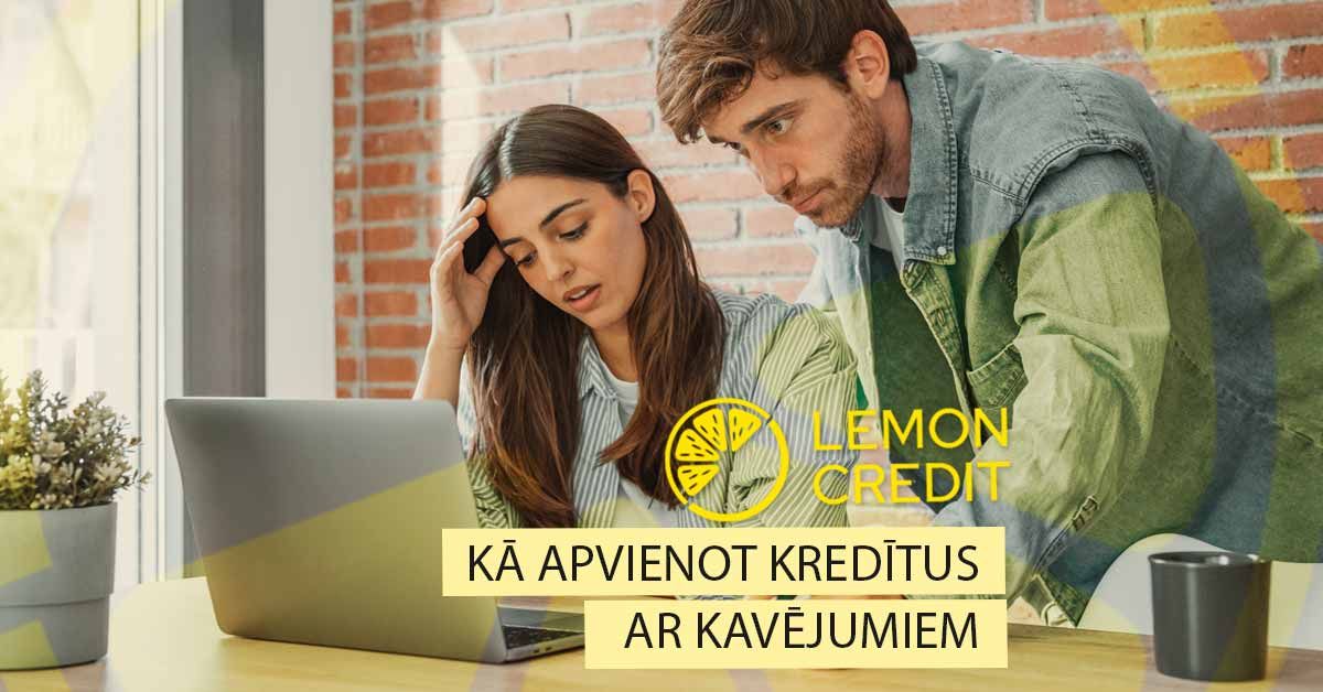 bilde kā apvienot kredītus ar kavējumiem