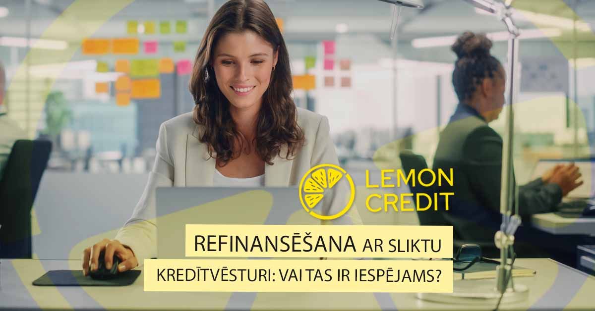 bilde refinansēšana ar sliktu kredītvēsturi: vai tas ir iespējams?